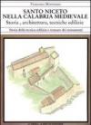 San Niceto nella Calabria medievale. Storia, architettura, tecniche edilizie