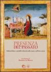 Presenza del passato. Political ideas e modelli culturali nella storia e nell'arte senese