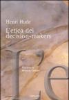L'etica dei decision-makers