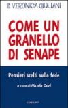 Come un granello di senape. Pensieri scelti sulla fede