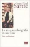 La mia autobiografia in un film. Una confessione