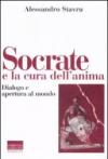 Socrate e la cura dell'anima. Dialogo e apertura al mondo