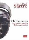 L'Orfeo nero. Una lettura poetica della negritudine