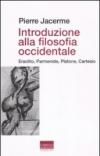 Introduzione alla filosofia occidentale. Eraclito, Parmenide, Platone, Cartesio