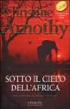 Sotto il cielo dell'Africa