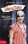 Manu Chao. Musica y libertad