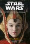 La minaccia fantasma. Episodio I. Star Wars