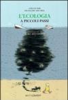 L'ecologia a piccoli passi