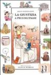 La giustizia a piccoli passi