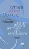 Formare al bene comune. Per una nuova grammatica della partecipazione