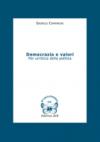 Democrazia e valori. Per un'etica della politica