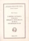 L' Azione Cattolica Italiana durante i pontificati di Pio X e di Benedetto XV
