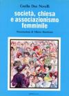 Società, Chiesa e associazionismo femminile. L'Unione fra le donne cattoliche d'Italia (1902-1919)