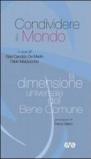 Condividere il mondo. La dimensione universale del Bene Comune