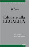 Educare alla legalità. Sui sentieri della «vita buona»