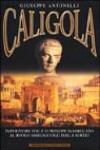 Caligola. Imperatore folle o principe inadeguato al ruolo assegnatogli dalla sorte?