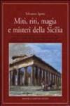 Miti, riti, magia e misteri della Sicilia