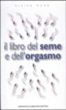 Il libro del seme e dell'orgasmo