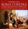 Roma com'era nei dipinti degli artisti danesi dell'800. Ediz. illustrata