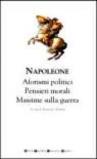 Aforismi politici, pensieri morali e massime sulla guerra