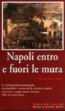 Napoli entro e fuori le mura