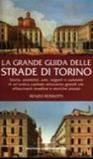 La grande guida delle strade di Torino
