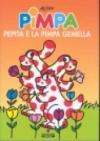 Pimpa, Pepita e la Pimpa gemella. Ediz. illustrata