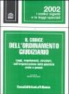 Il codice dell'ordinamento giudiziario. Leggi, regolamenti, circolari sull'organizzazione della giustizia civile e penale