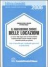 Il nuovissimo codice delle locazioni. Le norme della legge sulle locazioni abitative e quelle dell'equo canone rimaste in vigore illustrate articolo per articolo