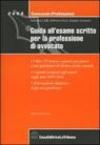Guida all'esame scritto per la professione di avvocato