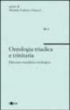 Ontologia triadica e trinitaria. Discorso metafisico teologico