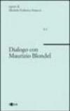Dialogo con Maurizio Blondel