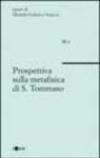 Prospettiva sulla metafisica di s. Tommaso