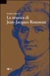 La musica di Jean-Jacques Rousseau