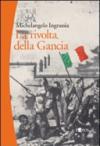 La rivolta della Gancia. Il racconto dell'insurrezione palermitana del 4 aprile 1860