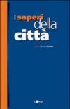 I saperi della città. Storia e città nell'età moderna