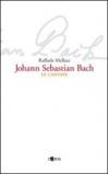 Johann Sebastian Bach. Le cantate