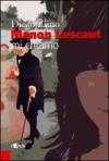 Manon Lescaut mi chiamo