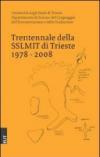 Trentennale della SSLMIT di Trieste 1978-2008