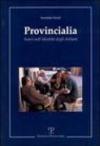 Provincialia. Scavi sull'identità degli italiani