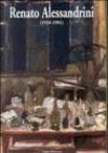 Renato Alessandrini (1919-1991). Catalogo della mostra (Firenze, 2001)