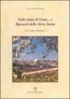 Sulle orme di Gesù... e racconti della Terra Santa fra realtà e fantasia
