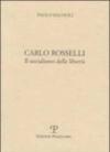 Carlo Rosselli. Il socialismo delle libertà. 2.