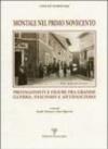 Montale nel primo Novecento. Protagonisti e figure fra grande guerra, fascismo e antifascismo