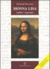 Monna Lisa. Mulier ingenua