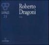 Roberto Dragoni. Folia