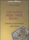 All'angelo della Chiesa scrivi. Autorità e autorevolezza nella Chiesa