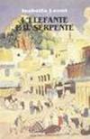 L'elefante e il serpente