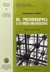 Il mobbing e lo stress organizzativo