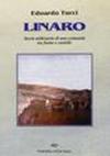 Linaro. Storia millenaria di una comunità tra fiume e castello